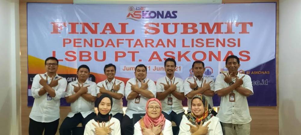 Cerita di Balik Final Submit Pendaftaran Lisensi LSBU PT Askonas